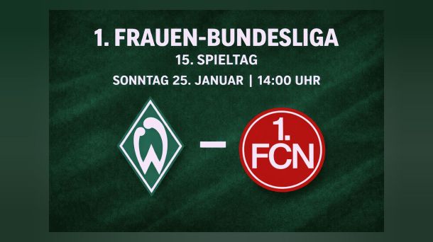 Nach Winterpause: SV Werder Bremen empfängt 1. FC&nbsp;Nürnberg