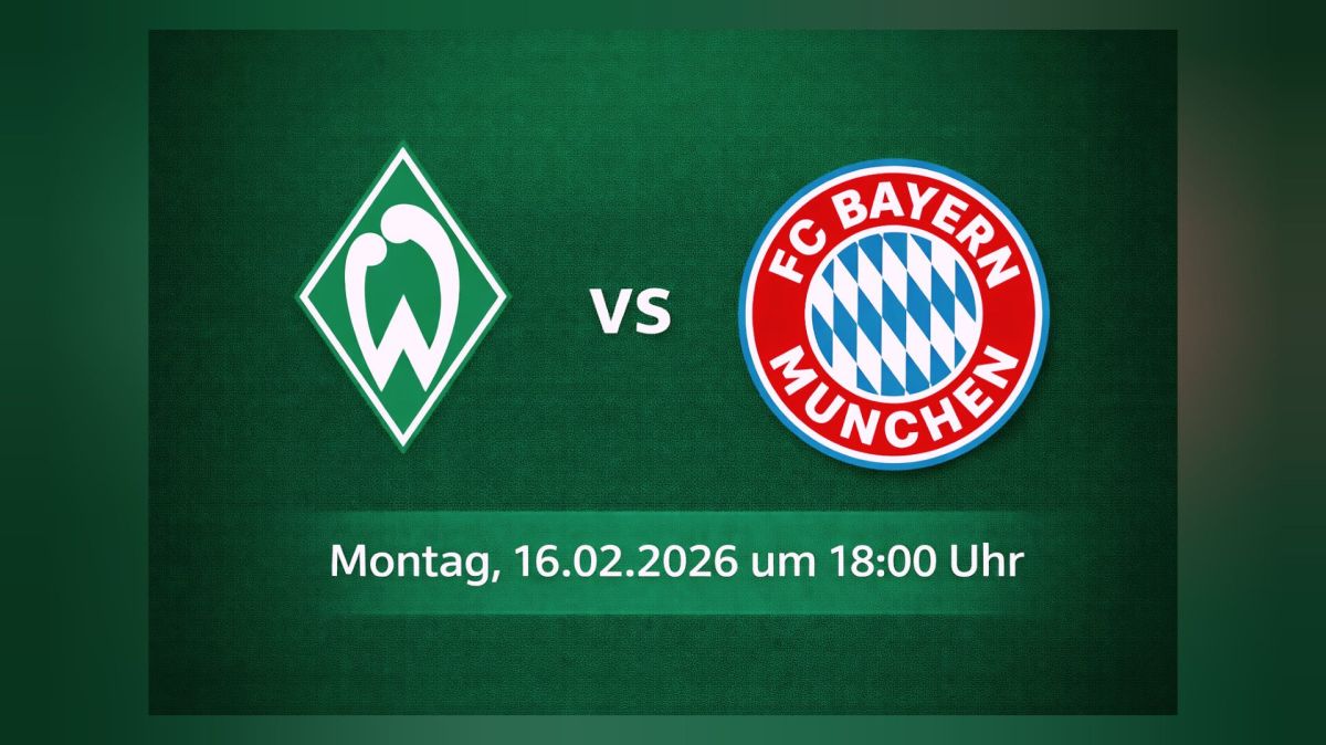 Montagsspiel: Werder Bremen im Heimspiel gegen Bayern&nbsp;München