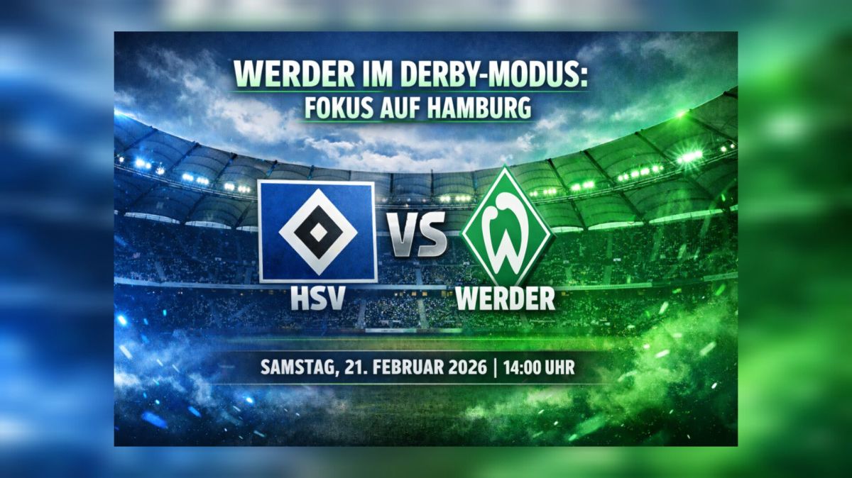Werder im Derby-Modus: Fokus auf&nbsp;Hamburg