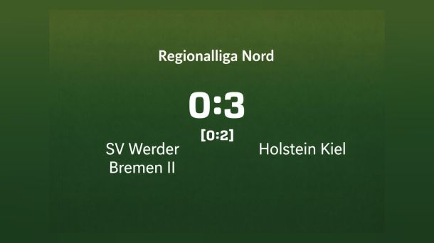 Regionalliga Nord: Werder II unterliegt Holstein&nbsp;Kiel