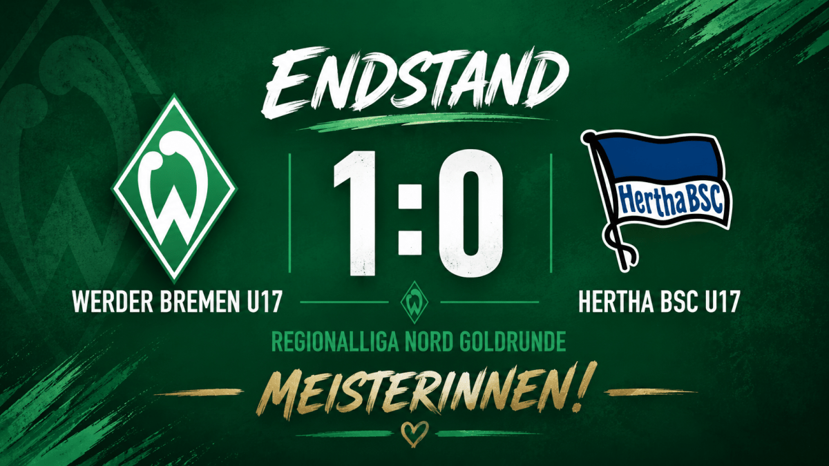 Meisterschaft für Werder Bremen: U17 feiert starken&nbsp;Saisonabschluss