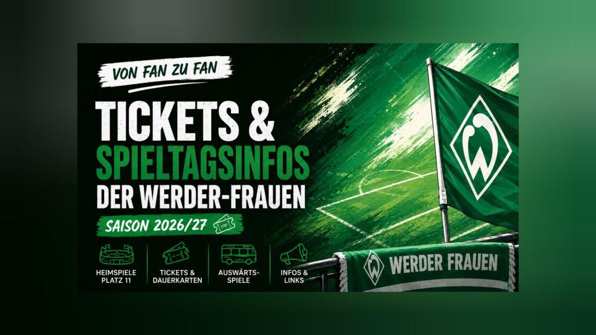 Von Fan zu Fan: Ticketinfos zu den Werder-Frauen&nbsp;2026/27